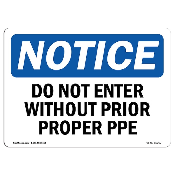 OSHA Notice Sign, 3.5" Height, 5" Width, Do Not Enter Without Proper PPE Sign, Landscape, 10PK